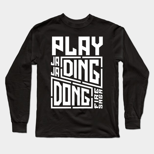 Play Ja Ja Ding Dong Song - Fire Saga Long Sleeve T-Shirt by RetroReview